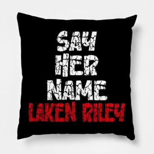 Say-Her-Name-Laken-Riley Pillow