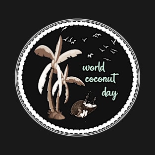 Unique trend coconut day t shirt 2023 T-Shirt