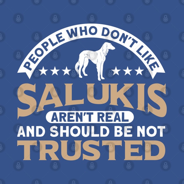 Saluki People Who Don't Like Salukis Dog Owner by Toeffishirts