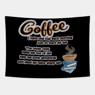 Funny Reasons To Drink Coffee Each Day Tapestry