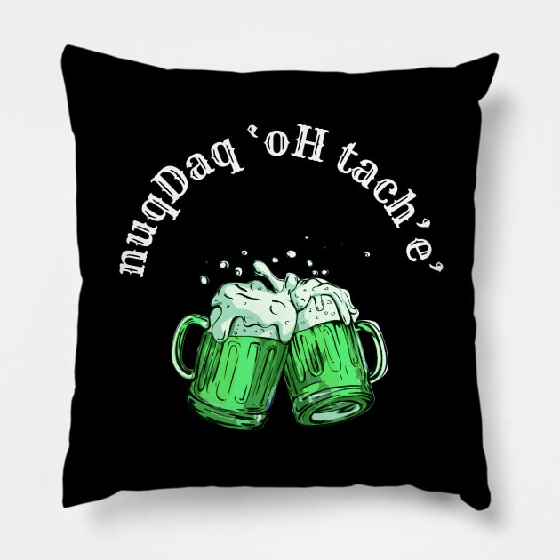 Where's the Bar - nuqDaq 'oH tach'e' (MD23KL001) Pillow by Maikell Designs