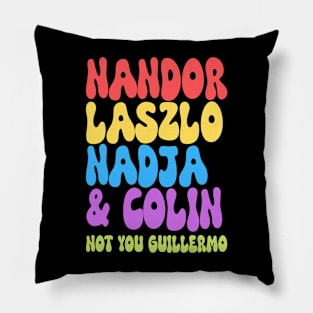 Colin Not You Guillermo Pillow