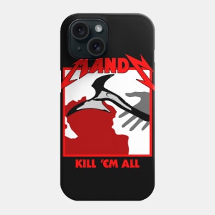 Nic Killed 'em ALL Phone Case