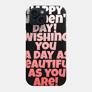 Happy women's day Phone Case