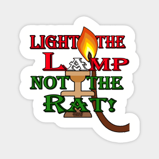 Light the Lamp! Not the Rat! Magnet