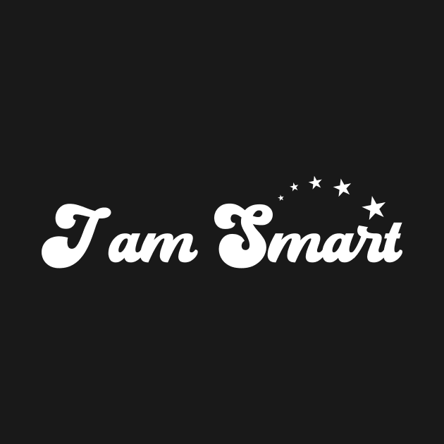 I am Smart by BLZstore