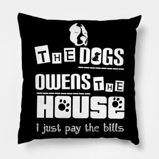 The dogs owen#doglover Pillow