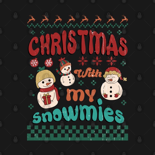 Christmas with my Snowmies by Erin Decker Creative