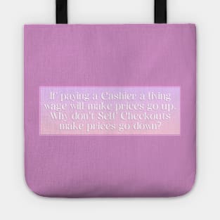 Raise The Minimum Wage - Workers Rights Tote