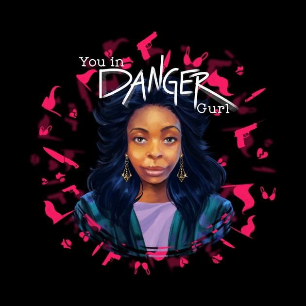 You in danger Gurl Classic by You In Danger Gurl