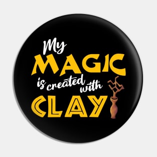 My magic is created with clay Pin