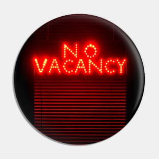 No Vacancy Sign in Red Pin