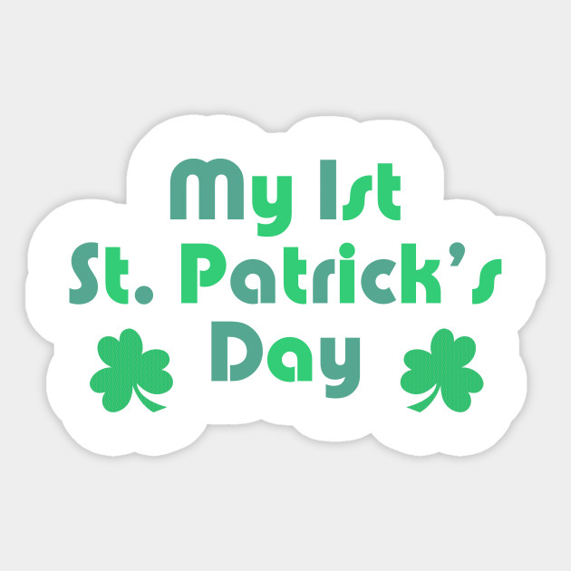 Baby S First St Patrick S Day First Saint Patricks Day