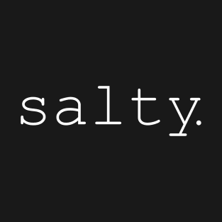 Salty T-Shirt