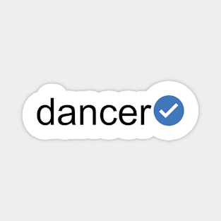 Verified Dancer (Black Text) Magnet