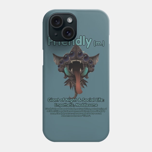 Friendly Phone Case by Justwillow