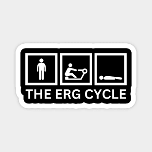 The Erg Cycle, Indoor rowing funny Magnet