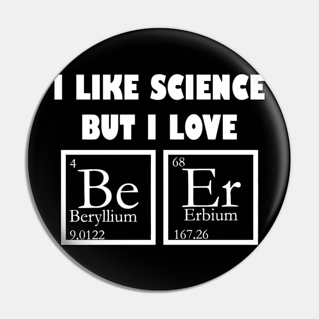 I Like Science Beer Pin by Sigelgam31