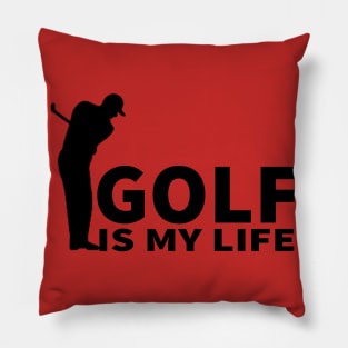 Golf is my life t-shirt Pillow