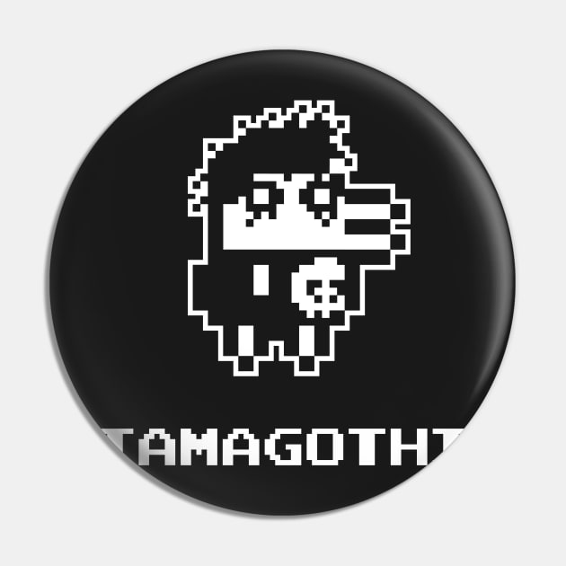 Tama Gothi Pin by dumbshirts