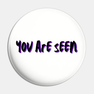 Suicide prevention awareness you are seen Pin