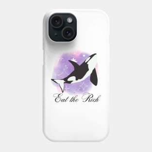 Eat the Rich Orca Phone Case