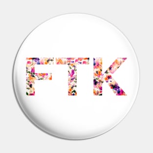 Dark Floral FTK Pin