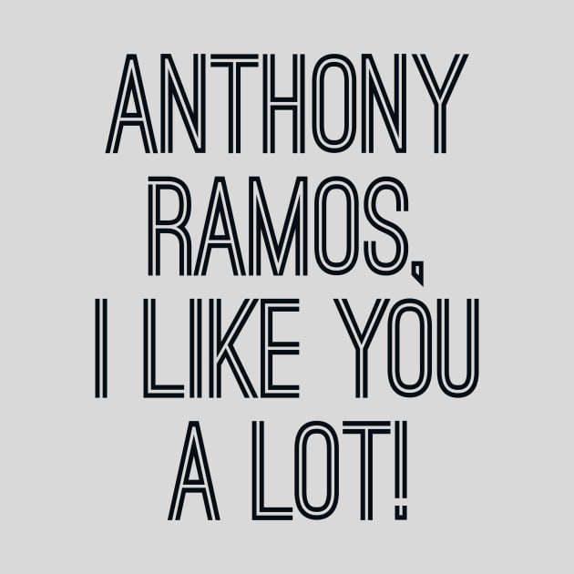 Anthony, I like you a lot by byebyesally