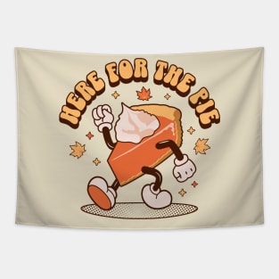 Here for the Pie - Funny Thanksgiving Pumpkin Pie Retro Tapestry