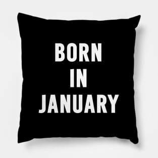 Born in January Text Pillow