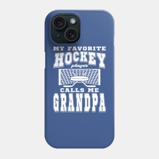 My Favorite Hockey Player Grandpa Grandparents Day Phone Case