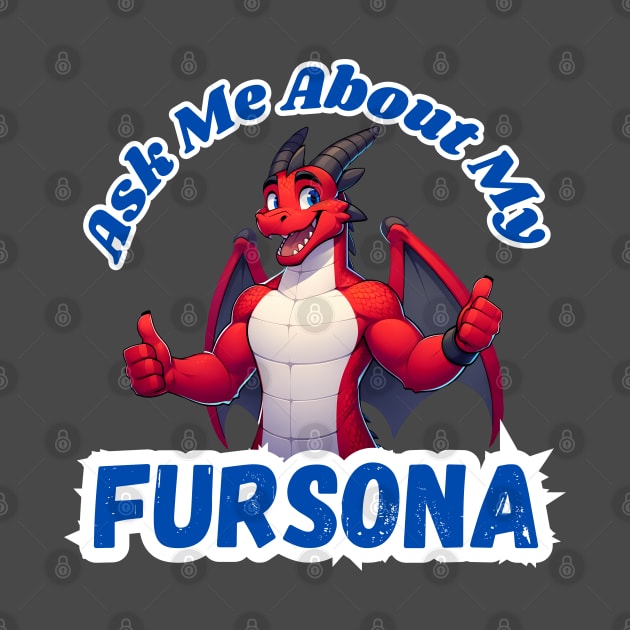 Ask Me About My Dragon Fursona Furry Art by Blue Bull Bazaar