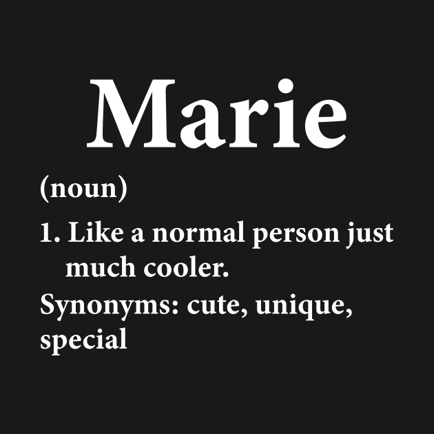 Marie Name Definition Funny Personalized by HawaiPlus