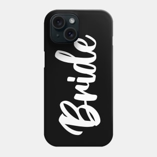 Bride Typography Cursive White Phone Case