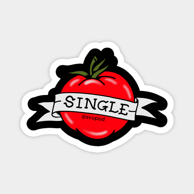 SINGLE TOMATO Magnet by SVU POD