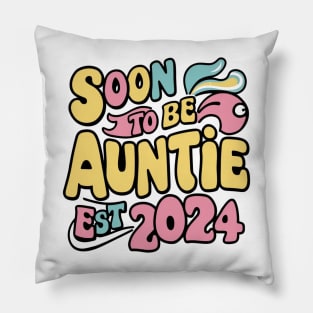 Soon To Be Auntie Est 2024 Pillow