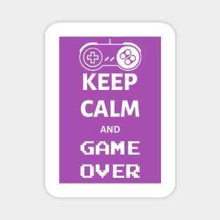 Keep calm and game over Magnet