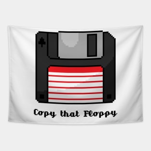 Copy that Floppy Tapestry