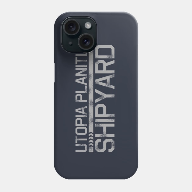 Utopia Planitia Shipyards Phone Case by PopCultureShirts