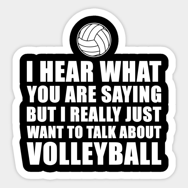 Volleyball Gift Idea Volleyball Gift Sticker Teepublic