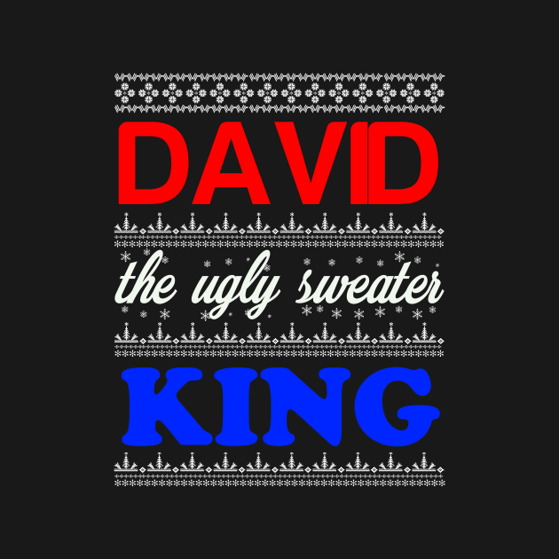 DAVID the Ugly Sweater King> Happy Holidays by CoolApparelShop