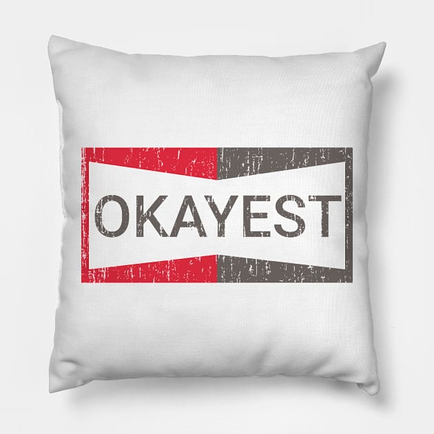 Okayest Champion Pillow by Bigfinz