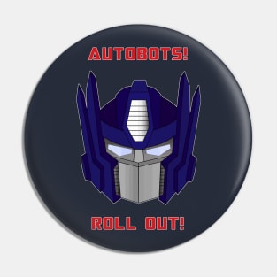 Autobots Roll Out Optimus Prime Transformers Quote Pin
