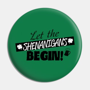 Shenanigans Pin