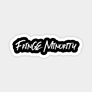 Fringe Minority Freedom Movement Canada Magnet