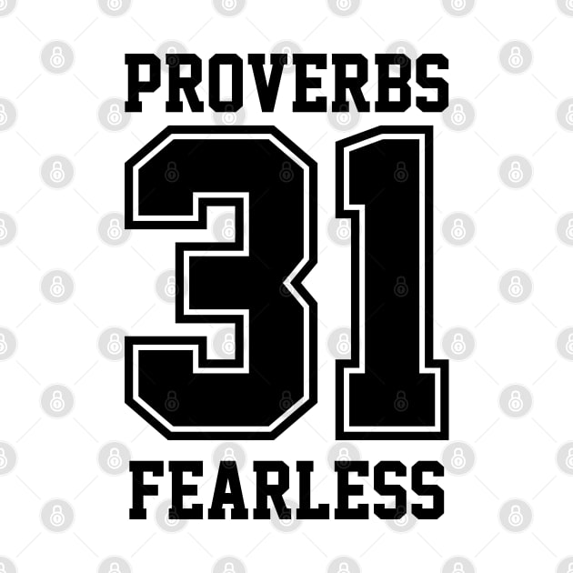 Proverbs 31 Fearless. Christian Shirts, Hoodies, and gifts by ChristianLifeApparel