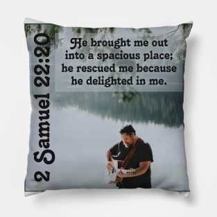 2 Samuel 22:20 Pillow