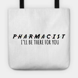 Pharmacist funny sayings Tote