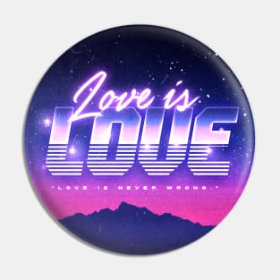 LOVE IS LOVE Pin