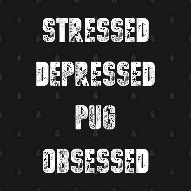 stressed depressed pug obsessed by RayaneDesigns